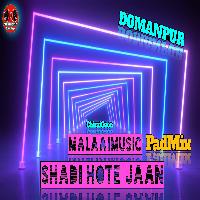 Shadi Hote Jaan Bhula Jaibu Kaho {Padmixx} MalaaiMusicChiraiGaonDomanpur.mp3